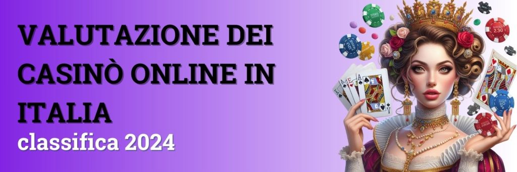 Valutazione dei casinò online in Italia classifica 2024